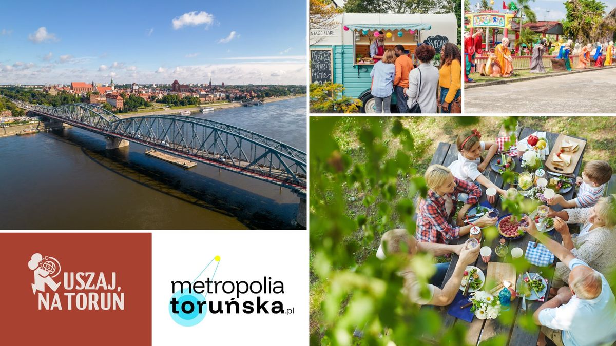 Toruńska majówka obfituje w atrakcje!