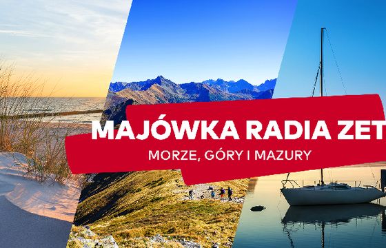 „Morze, góry i Mazury” - akcja Radia ZET na majówkę 2019