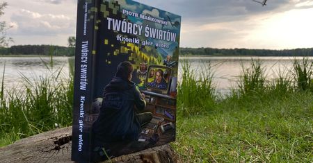 Twórcy Światów: Kroniki gier wideo - tak hartowała się gamingowa rzeczywistość