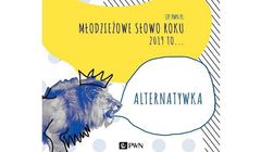 "Alternatywka" Młodzieżowym Słowem Roku PWN