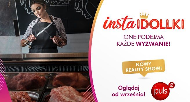 Reality-show „Instaidollki” od września w Puls 2