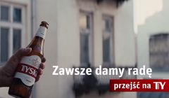 „Historia pokazuje, że zawsze damy radę przejść na TY”. Tyskie rusza z hasłem wsparcia w najnowszej kampanii