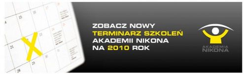 Akademia Nikona - szkolenia w 2010 roku
