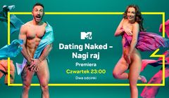 Nowy show „Dating Naked - Nagi raj” od 30 listopada w MTV Polska