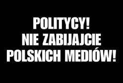 Politycy! Nie zabijajcie polskich mediów!