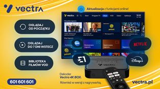 Vectra aktualizuje dekodery 4K. Netflix, Disney+ i nowe funkcje oglądania telewizji