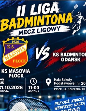 KS Masovia Płock wraca do gry! Inauguracja 2. ligi badmintona już w sobotę!