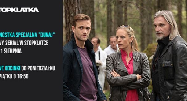 Nowy serial kryminalny „Jednostka specjalna Dunaj” od 1 sierpnia w Stopklatce