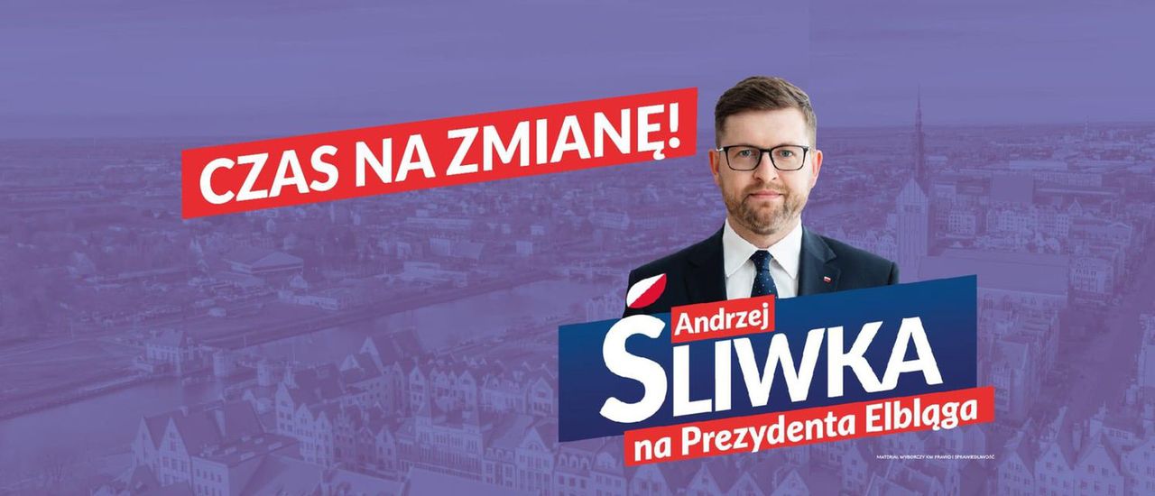 Informacja, że kandydat Śliwka pochodzi  PiS, to ten biały napis pod słowem "Elbląga"
