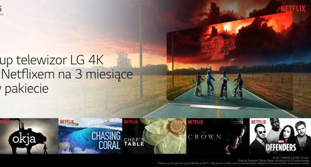 Netflix przez 3 miesiące gratis przy zakupie telewizora LG 4K