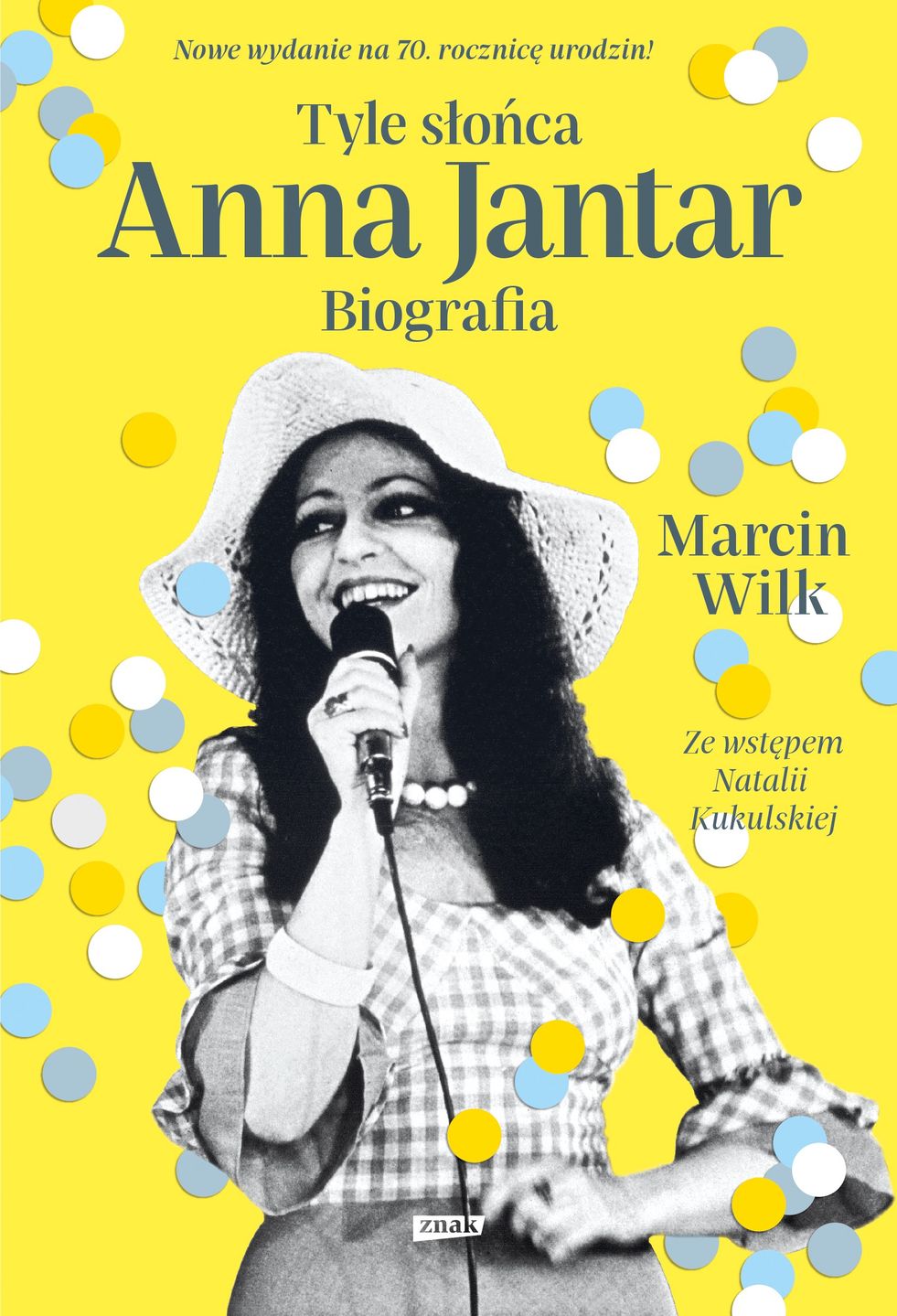 Okładka książki "Tyle słońca. Anna Jantar. Biografia"