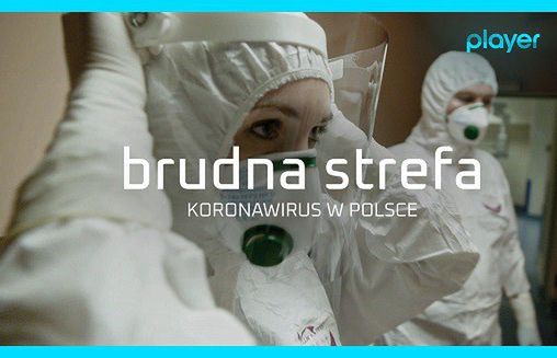 „Brudna strefa. Koronawirus w Polsce” - dokument reporterów „Superwizjera” w TVN i player.pl