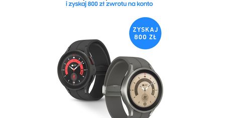 Samsung rusza z promocją cashback. 800 złotych zwrotu za zakup smartwatcha