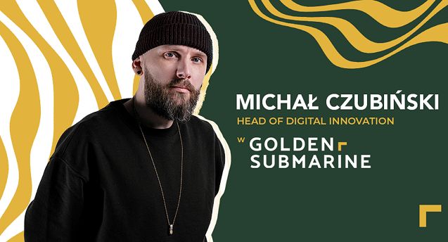 Michał Czubiński z awansem w GoldenSubmarine