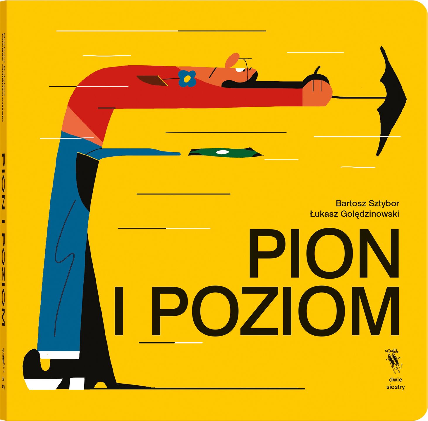 Bartosz Sztybor, Łukasz Golędzinowski, "Pion i poziom", Wydawnictwo Dwie Siostry 2020
