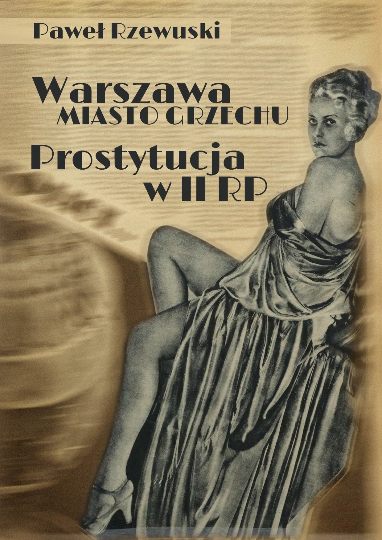 Nowy e-book „Warszawa - miasto grzechu: Prostytucja w II RP”