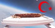 Turcy wysłali kebab w kosmos… prawie. "Kosmici odesłali go, bo miał za dużo pieprzu"