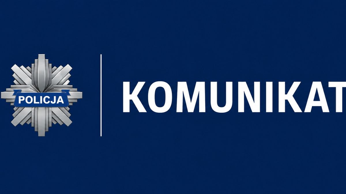 Komunikat policji