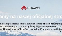 Huawei tłumaczy Polakom kryzys w USA. Powstała specjalna strona internetowa