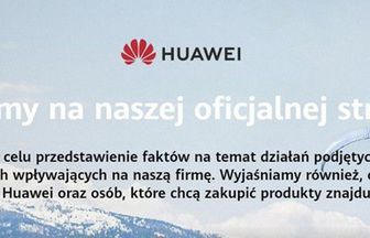 Huawei tłumaczy Polakom kryzys w USA. Powstała specjalna strona internetowa