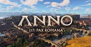 Anno 117: Pax Romana – Recenzja. Rzym nie został zbudowany w jeden dzień, ale na tę budowę warto było czekać
