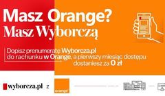 Opłaty za subskrypcję cyfrową „Gazety Wyborczej” można doliczać do rachunku w Orange