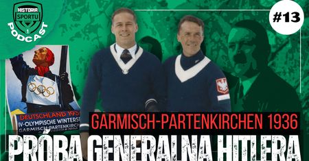 [Podcast] Igrzyska olimpijskie w Garmisch-Partenkirchen 1936. Zimowa próba generalna Adolfa Hitlera
