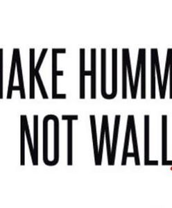 "Make Hummus - Not Walls"