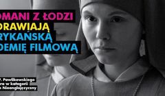 Oscarowa „Ida” pozdrawia w reklamach Łodzi