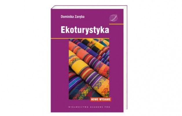 Ekoturystyka - o turystyce przyjaznej dla środowiska