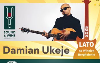 Górki: Wieczór w Winnicy Bergkolonie. Wystąpi Damian Ukeje