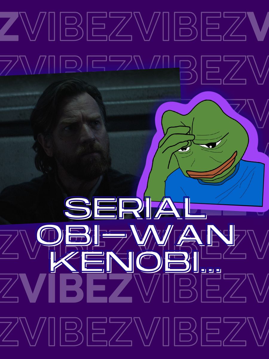 Obi–Wan Kenobi, sezon 1: Serial nierówny, rozczarowywujący – ale jest Darth Vader!