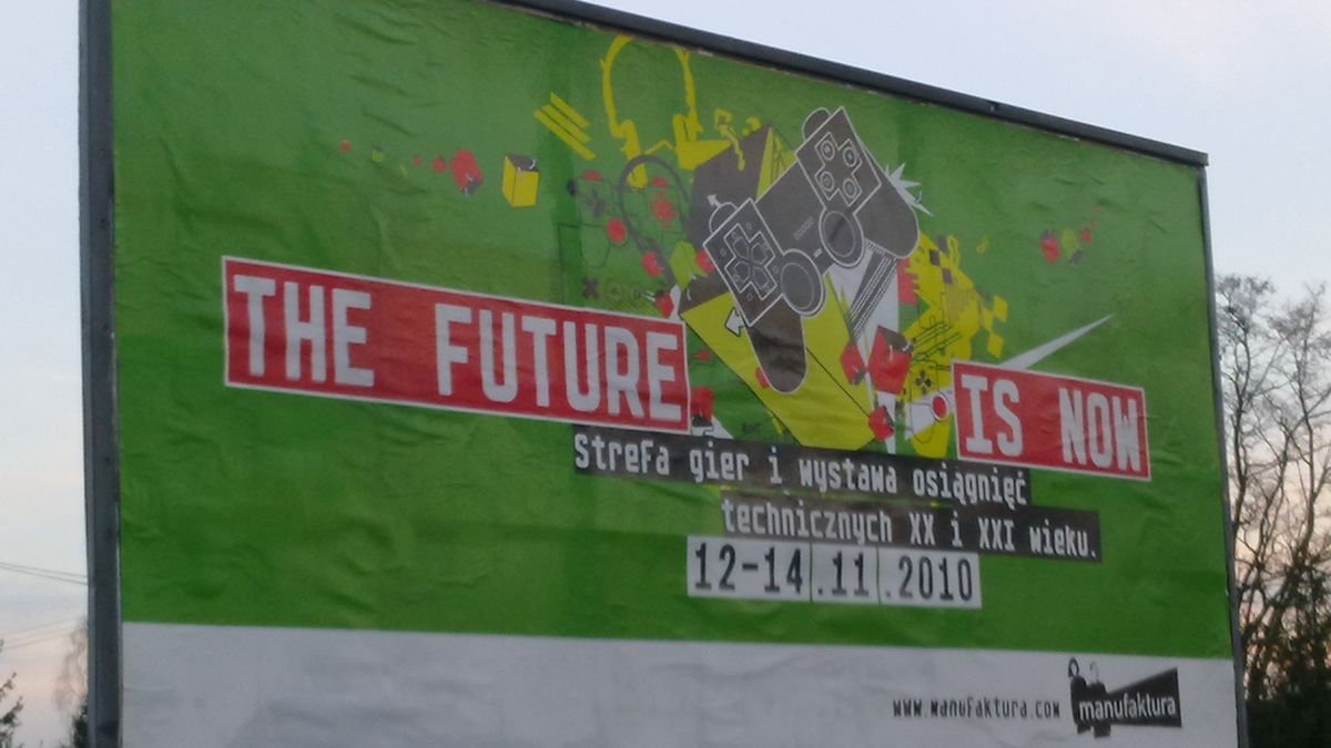 The Future is Now - Manufaktura, Łódź, ten weekend! 1