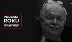 W tym tygodniu poznamy najlepsze podcasty roku. Finał Konkursu im. Janusza Majki