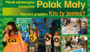 IPN zaprasza na piknik edukacyjno-muzyczny "Polak mały"