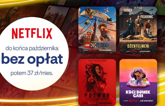 Netflix za 0 zł do końca października. Nowa promocja znanego operatora