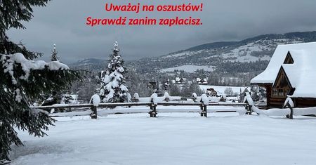 Chciała wynająć domek w Kościelisku. Została oszukana na ponad 2 tys. zł