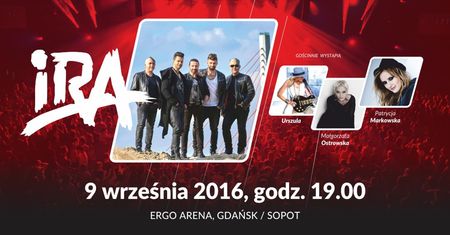 IRA w towarzystwie trzech znakomitych polskich wokalistek w Ergo Arenie!