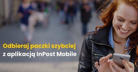 Lubicie Paczkomaty? Sprawdźcie nową aplikację InPost