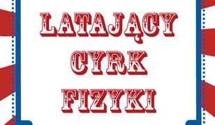 Latający cyrk fizyki