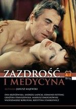 Zazdrość i Medycyna