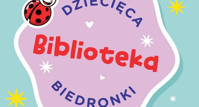 Biedronka uruchamia Dziecięcą Bibliotekę. Sklepy zamknięte w niedzielę