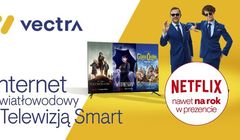 Netflix w pakietach Vectry nawet na rok w prezencie