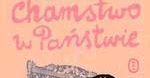 Chamstwo docenione