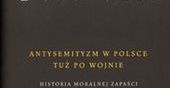 Książka Grossa nie zmieniła świadomości Polaków