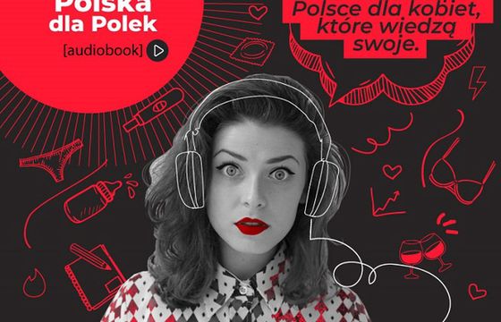 ASZdziennik rusza z audiobookiem „Polska dla Polek”, czyta Aleksandra Popławska