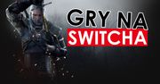 Sprawdzone gry na Nintendo Switch. Warto w nie zagrać (cz. 1)