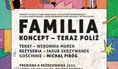 Powstał serialowy podcast o nieheteronormatywnej rodzinie "Familia"