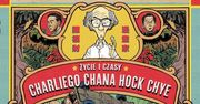 Życie i czasy Charliego Chana Hock Chye - recenzja komiksu wydawnictwa Mandioca