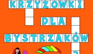 Krzyżówki dla bystrzaków 2